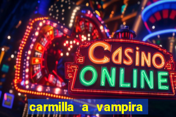 carmilla a vampira de karnstein pdf